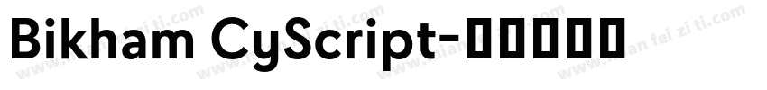 Bikham CyScript字体转换